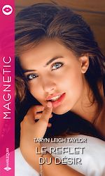 Télécharger le livre :  Le reflet du désir