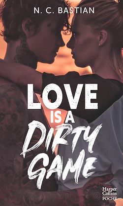 Télécharger le livre :  Love Is A Dirty Game