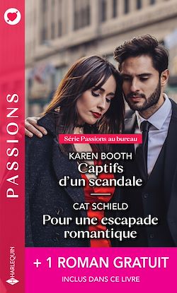 Télécharger le livre :  Captifs d'un scandale - Pour une escapade romantique - Brûlant comme un souvenir