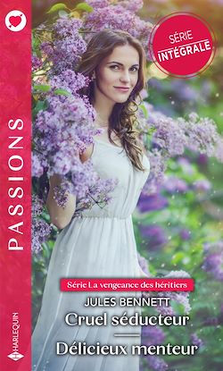 Télécharger le livre :  Cruel séducteur - Délicieux menteur