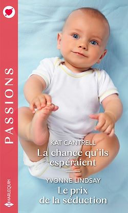 Télécharger le livre :  La chance qu'ils espéraient - Le prix de la séduction