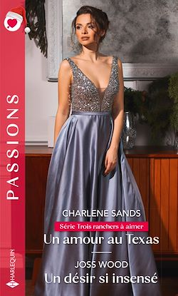 Télécharger le livre :  Un amour au Texas - Un désir insensé