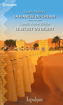 Télécharger le livre :  La fiancée du cheikh - Le secret du désert
