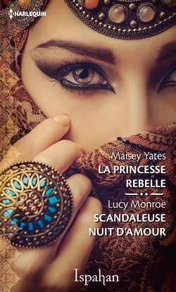 Télécharger le livre :  La princesse rebelle - Le scandale du sultan