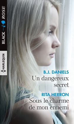 Télécharger le livre :  Un dangereux secret - Sous le charme de mon ennemi
