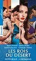 Télécharger le livre :  Les rois du désert - Intégrale 4 romans