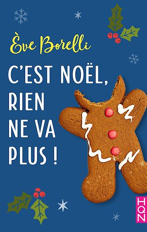 Téléchargez le livre :  C'est Noël, rien ne va plus !