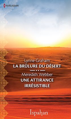 Télécharger le livre :  La brûlure du désert-Une attirance irrésistible