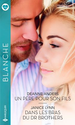 Télécharger le livre :  Un père pour son fils - Dans les bras du Dr Brothers