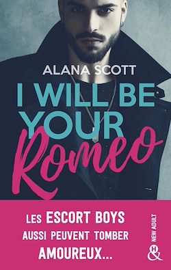 Télécharger le livre :  I Will Be Your Romeo