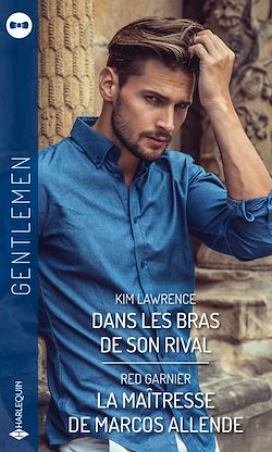 Télécharger le livre :  Dans les bras de son rival - La maîtresse de Marcos Allende