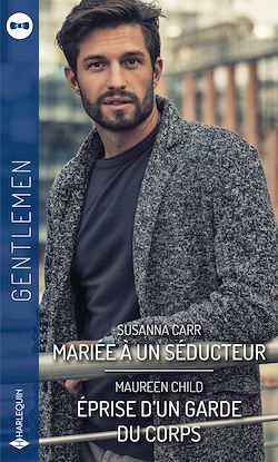 Télécharger le livre :  Mariée à un séducteur - Eprise d'un garde du corps