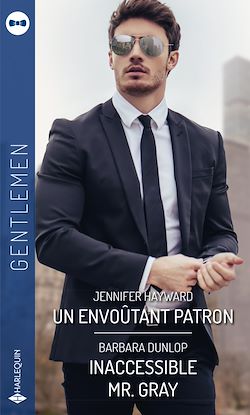 Télécharger le livre :  Un envoûtant patron - Inaccessible Mr. Gray
