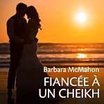 Download this eBook Fiancée à un cheikh