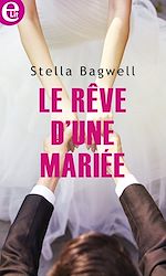 Télécharger le livre :  Le rêve d'une mariée