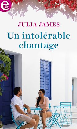 Télécharger le livre :  Un intolérable chantage