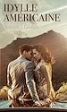 Télécharger le livre :  Idylle américaine