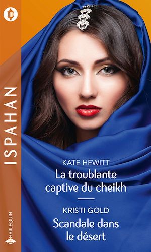 Téléchargez le livre :  La troublante captive du cheikh - Scandale dans le désert