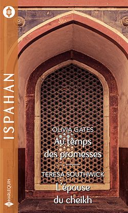 Télécharger le livre :  Au temps des promesses - L'épouse du cheikh
