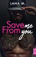Télécharger le livre :  Save Me From You