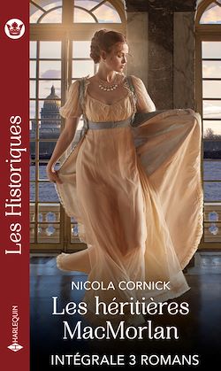 Télécharger le livre :  Les héritières MacMorlan - Intégrale 3 romans