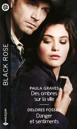 Télécharger le livre :  Des ombres sur la ville - Danger et sentiments