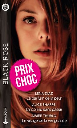 Télécharger le livre :  Le parfum de la peur - L'inconnu sans passé - Le visage de la vengeance