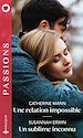 Télécharger le livre :  Une relation impossible - Un sublime inconnu