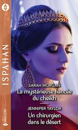 Télécharger le livre :  La mystérieuse fiancée du cheikh - Un chirurgien dans le désert