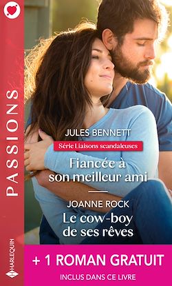 Télécharger le livre :  Fiancée à son meilleur ami - Le cow-boy de ses rêves - Le mariage d'un prince