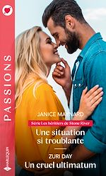 Télécharger le livre :  Une situation si troublante - Un cruel ultimatum