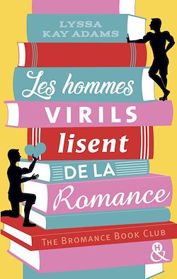 Télécharger le livre :  Les hommes virils lisent de la romance