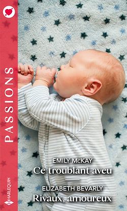 Télécharger le livre :  Ce troublant aveu - Rivaux, amoureux