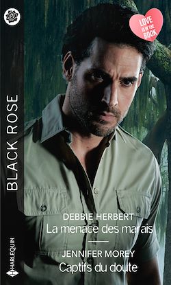 Télécharger le livre :  La menace des marais - Captifs du doute