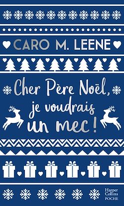 Télécharger le livre :  Cher père Noël, je voudrais un mec !
