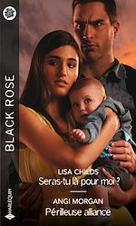 Télécharger le livre :  Seras-tu là pour moi ? - Périlleuse alliance