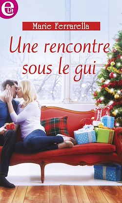 Télécharger le livre :  Une rencontre sous le gui