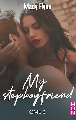 Téléchargez le livre :  My Stepboyfriend (Tome 2)