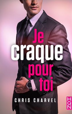 Télécharger le livre :  Je craque pour toi