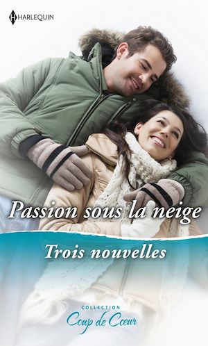 Téléchargez le livre :  Passion sous la neige
