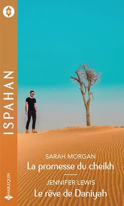 Télécharger le livre :  La promesse du cheikh - Le rêve de Daniyah