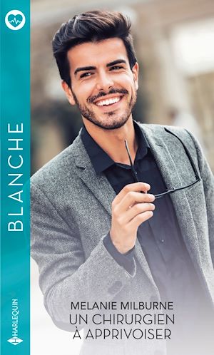 Téléchargez le livre :  Un chirurgien à apprivoiser
