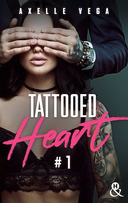 Télécharger le livre :  Tattooed Heart - Tome 1