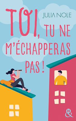Télécharger le livre :  Toi, tu ne m'échapperas pas !