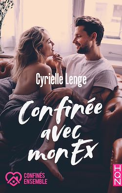 Télécharger le livre :  Confinée avec mon ex