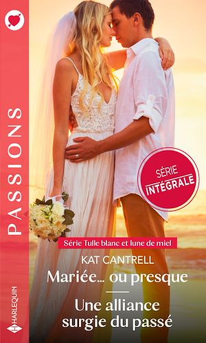 Téléchargez le livre :  Mariée... ou presque - Une alliance surgie du passé