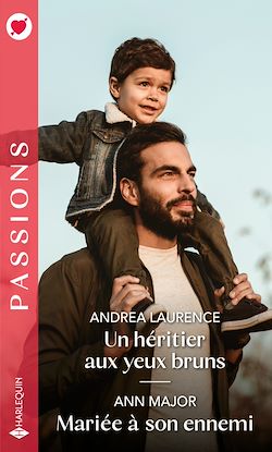 Télécharger le livre :  Un héritier aux yeux bruns - Mariée à son ennemi