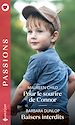Télécharger le livre :  Pour le sourire de Connor - Baisers interdits