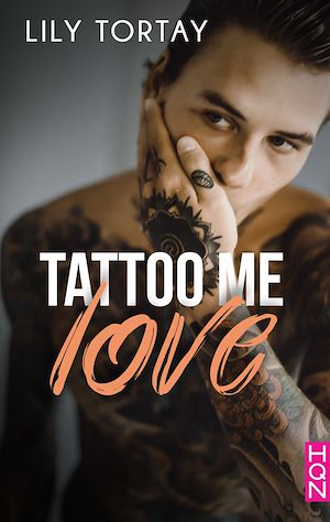 Téléchargez le livre :  Tattoo Me Love
