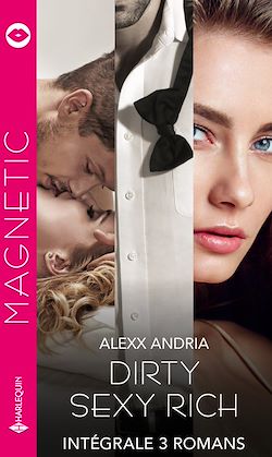 Télécharger le livre :  Intégrale de la série Magnétic "Dirty Sexy Rich"